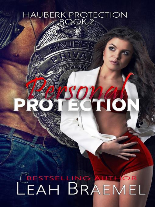 Title details for Personal Protection by Leah Braemel - Available